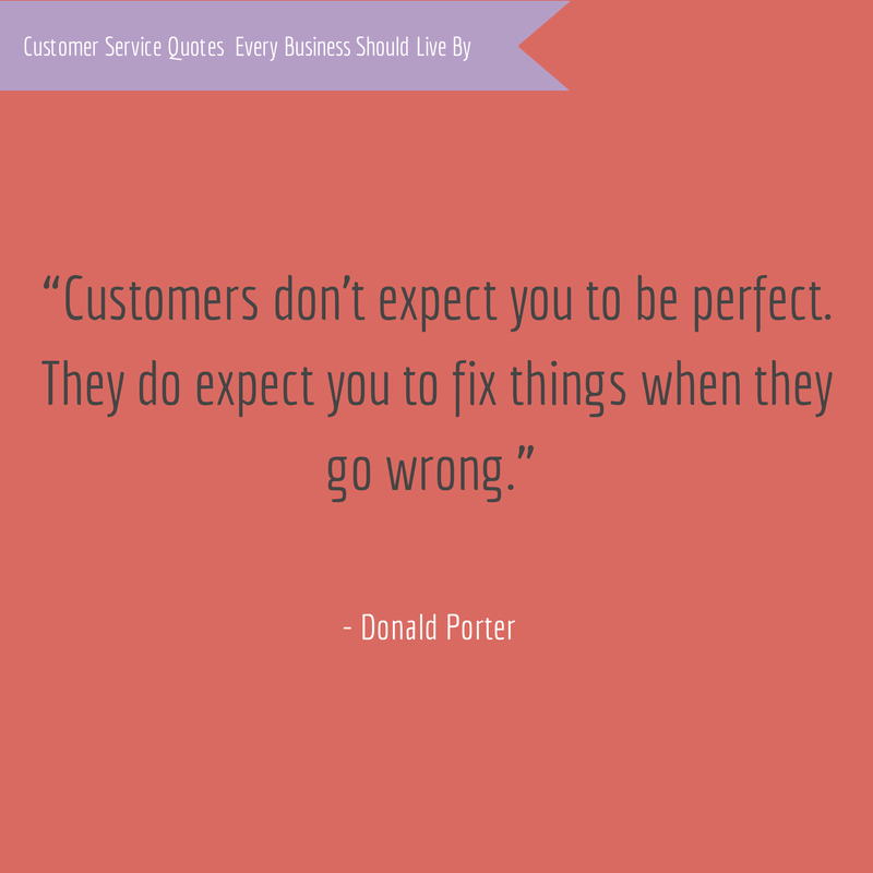 Donald Porter Customer Service Quote