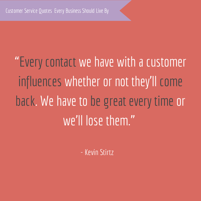 Kevin Stirtz Customer Service Quote #2