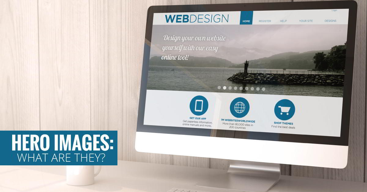 Hero Images: What They Are, Why They Work, And How to Use Them