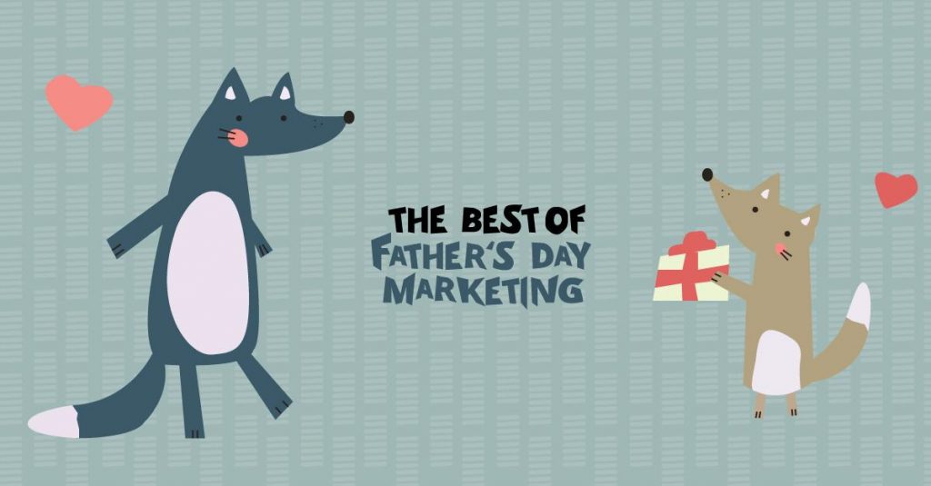 The Best of Fathers Day Marketing Mainstreethost The Best of Father'