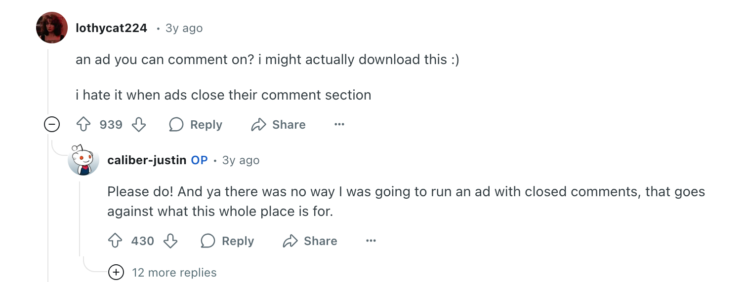 A Reddit comment thread with one user stating "An ad you can comment on? I might actually download this :) I hate it when ads close their comment section." The user who posted the ad then replies saying: "Please do! And ya there was no way I was going to run an ad with closed comments, that goes against what this whole place is for."