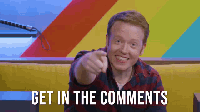 Brennan Lee Mulligan pointing at the camera and saying "Get in the comments"